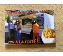 Magnet Chez nous on a la frite! 